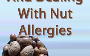 Recognizing and Dealing With Nut Allergies MRR